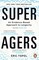 Super Agers