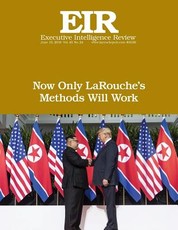 Now Only LaRouche's Methods Will Work