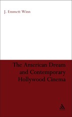 The American Dream and Contemporary Hollywood Cinema