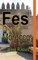 Fes Travel Guide, Morocco
