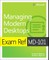 Exam Ref MD-101 Managing Modern Desktops, 1/e