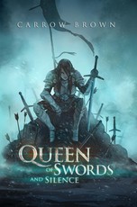 Carrow Brown: Queen of Swords and Silence