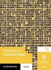 Lietuvių kalba. Pratybų sąsiuvinis 9 (I gimnazijos) klasei, 2 dalis, serija Horizontai