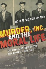 Murder, Inc., and the Moral Life