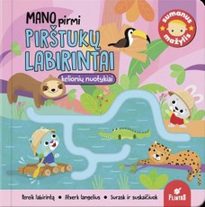Mano pirmi pirštukų labirintai. Kelionių nuotykiai 2+