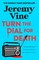 Turn the Dial for Death