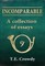 Incomparable: A Collection of Essays