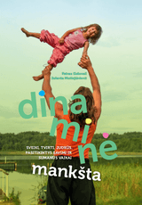Dinaminė mankšta: sveiki, tvirti, judrūs, pasitikintys savimi ir sumanūs vaikai