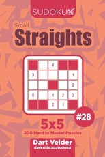 Sudoku Small Straights - 200 Hard to Master Puzzles 5x5 (Volume 28)