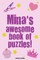 Mina's Awesome Book Of Puzzles