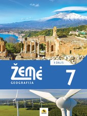 Žemė 7. Geografijos vadovėlis 7 klasei, 1 dalis (2022 m. BUP)