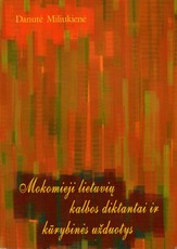 Mokomieji lietuvių kalbos diktantai ir kūrybinės užduotys