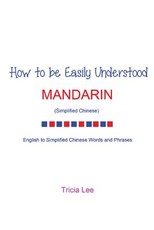 How to be Easily Understood - Mandarin (Simplified Chinese)