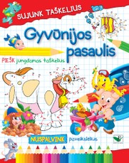 Sujunk taškelius. Gyvūnijos pasaulis