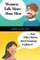Women Talk More Than Men