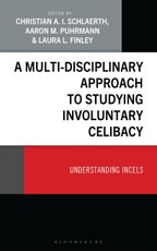 A Multi-Disciplinary Approach to Studying Involuntary Celibacy