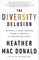 The Diversity Delusion