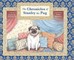 The Chronicles of Stanley the Pug