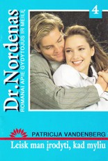 Leisk man įrodyti, kad myliu