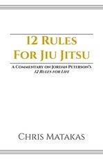 12 Rules For Jiu Jitsu
