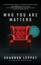 Who You Are Matters