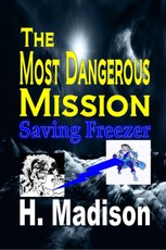 Most Dangerous Mission