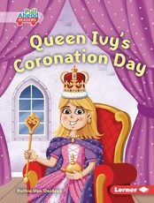 Queen Ivy's Coronation Day