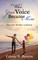 When Your Voice Became Mine