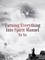 Turning Everything Into Spirit Manuel