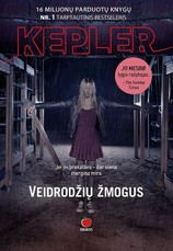 VEIDRODŽIŲ ŽMOGUS: naujausias Lars Kepler šedevras