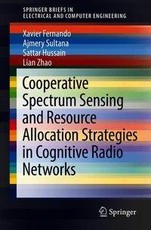 Cooperative Spectrum Sensing and Resource Allocation Strategies in Cognitive Radio Networks