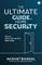 The Ultimate Guide to Home Security