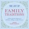 The Joy of Family Traditions