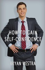 How To Gain Self-Confidence
