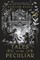 Tales of the Peculiar