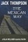 The Mexican Way