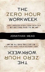 The Zero Hour Workweek