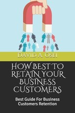 How Best to Retain Your Business Customers