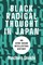 Black Radical Thought in Japan