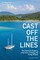 Cast off the Lines