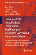 From Algorithms to Applications: Computational Breakthroughs in Information Systems and Management Science