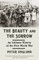 The Beauty and the Sorrow