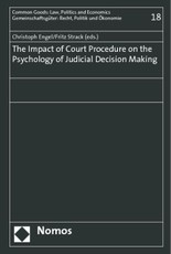 The Impact of Court Procedure on the Psychology of Judicial Decision Making