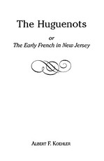 Huguenots or Early French in New Jersey
