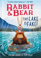 Rabbit & Bear: This Lake Is Fake