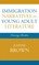 Immigration Narratives in Young Adult Literature