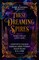 These Dreaming Spires: A Dark Academia Anthology