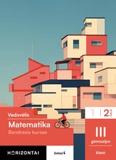 Matematika. Vadovėlis III gimnazijos klasei, 2 dalis, (Bendrasis kursas), serija Horizontai