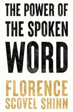 The Power of the Spoken Word