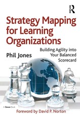 Jones, P: Strategy Mapping for Learning Organizations